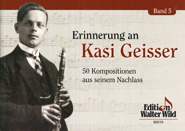 Erinnerungen an Kasi Geisser Band 5